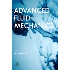 Advanced Fluid Mechanics - Graebel